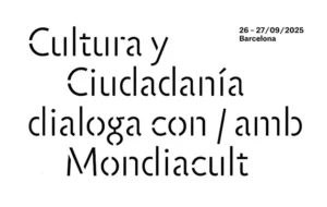 Convidades a la 11a Trobada Cultura i Ciutadania 2025